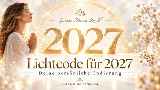 Dein persönlicher Lichtcode für 2027