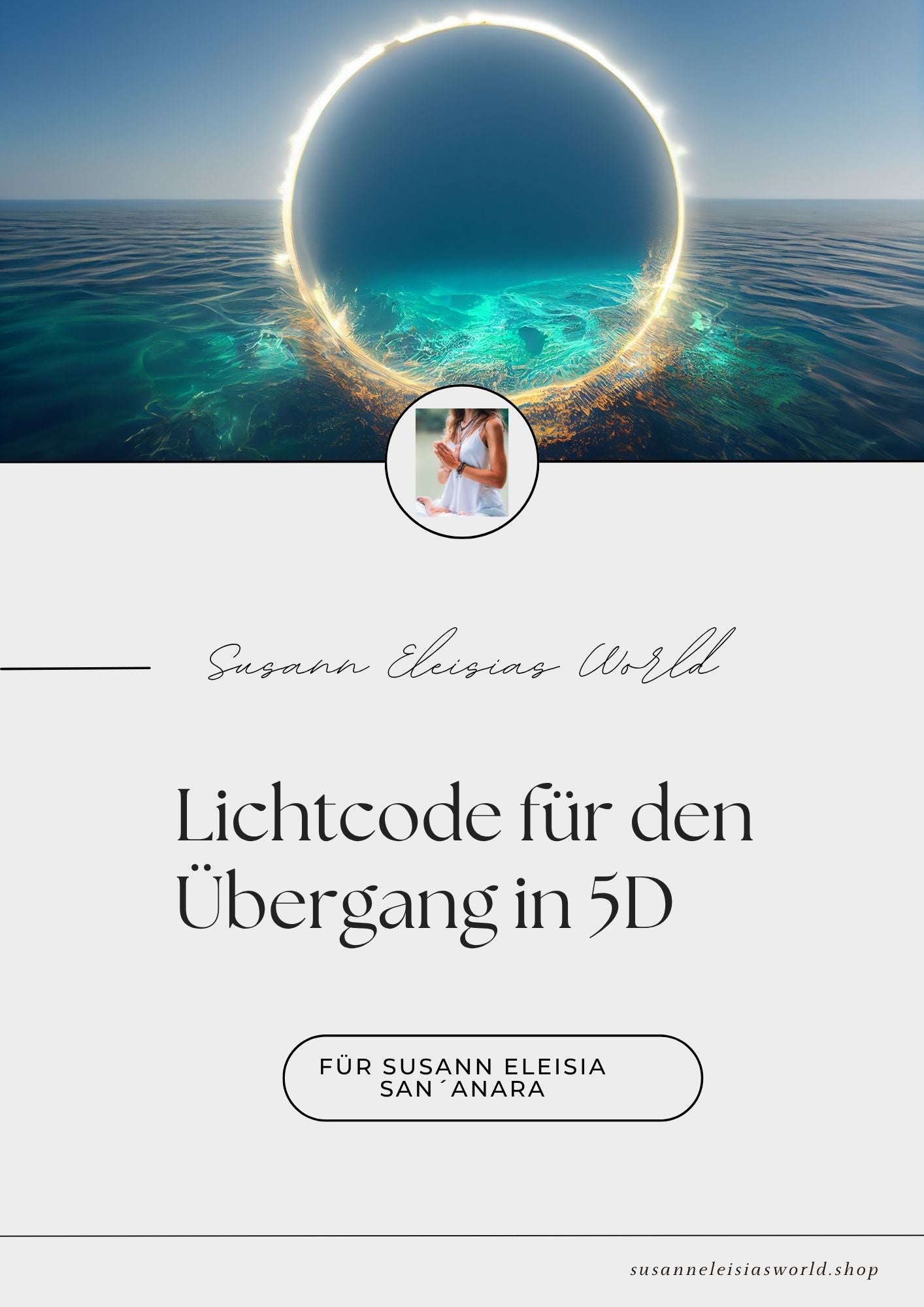 Lichtcode für den Übergang in 5D